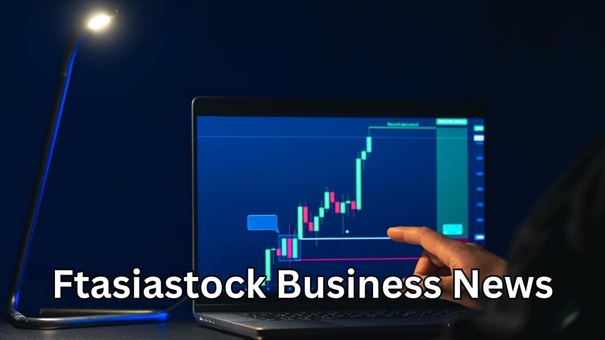 Urgent Ftasiastock Business News: How Smart Investors Are Cashing In Right Now